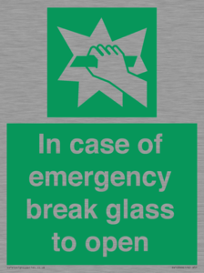 In case of emergency break glass to open